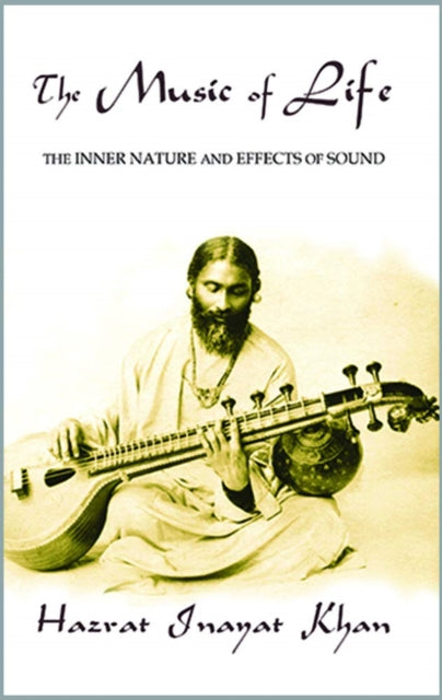 Music Of Life By Khan Hazrat