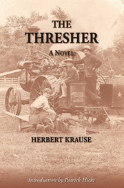 The Thresher A Novel By Herbert Krause