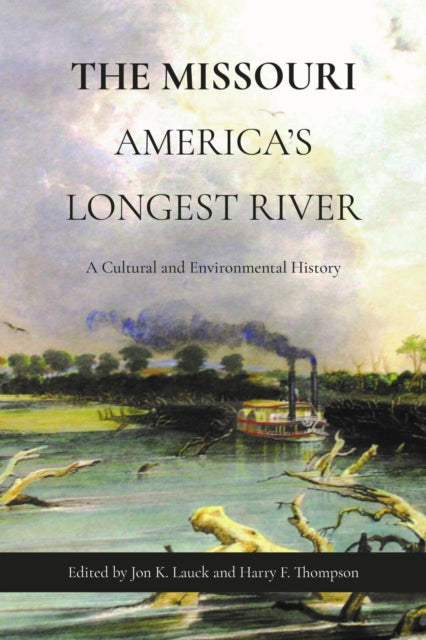 Missouri : America S Longest River