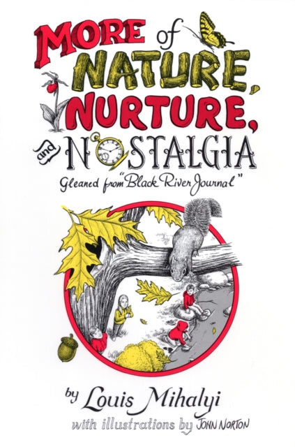 More Nature, Nurture   Nostalgia