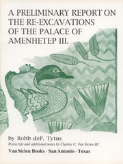 Preliminary Report On The Re Excavation