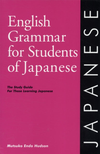 English Grammar For Students Of Japanese By Hudson, Mutsuko