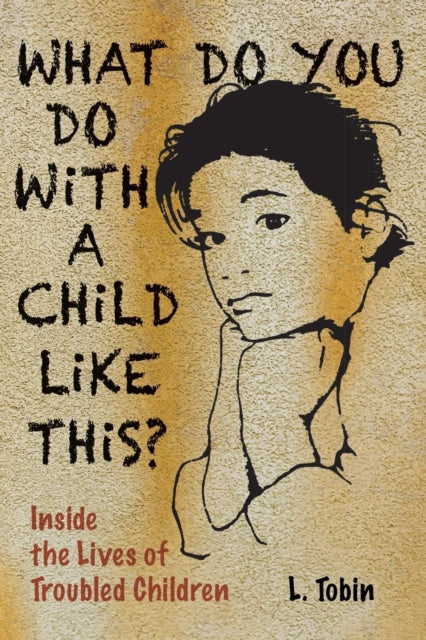 What Do You Do With A Child Like This :