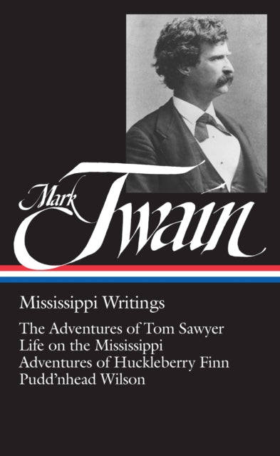 Twain Mississippi Writings By Twain, Mark