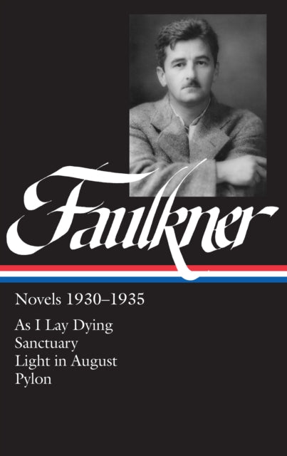 William Faulkner Novels 1930-35 By Faulkner, William