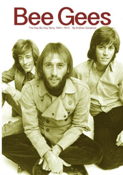 Bee Gees: The Day-by-day Story, 1945-197 By Sandoval, Andrew