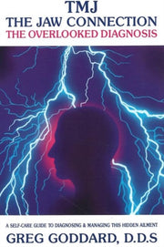 Tmj -- The Jaw Connection By Goddard, Greg