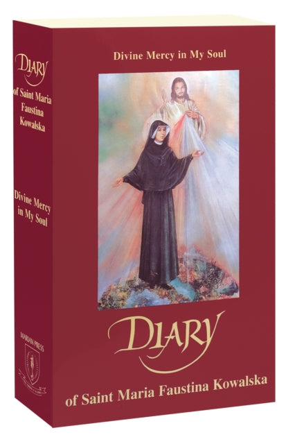Diary Of Saint Maria Faustina Kowalska