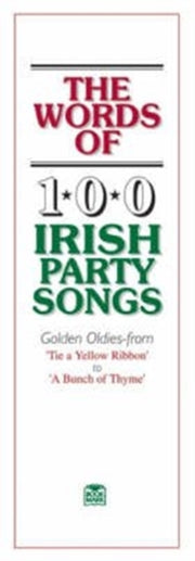 Words Of 100 Irish Party Songs Vol I
