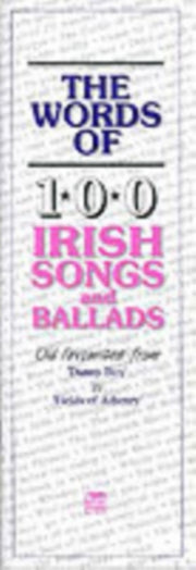 Words Of 100 Irish Songs & Ballads By Music Sales Corporation