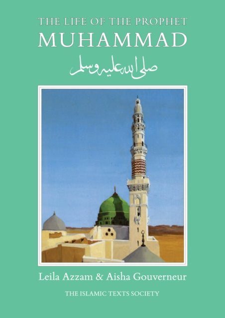 Life Of The Prophet Muhammad