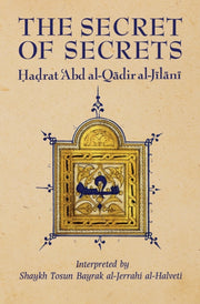 Secret Of Secrets By Al-jilani, Abd Al-qa