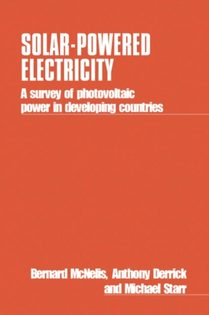 Solar-powered Electricity : A Survey Of
