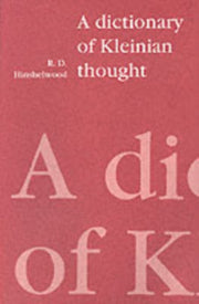 Dictionary Of Kleinian Thought
