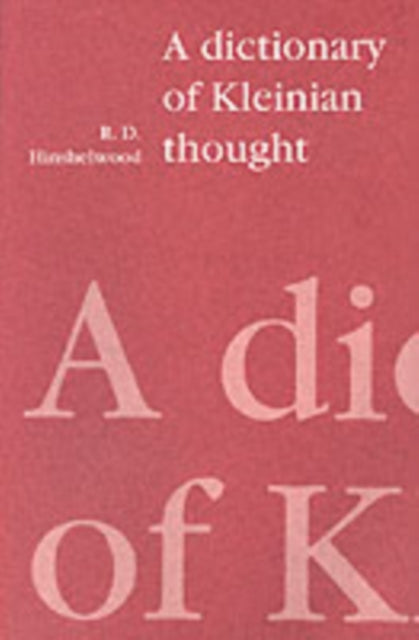 Dictionary Of Kleinian Thought