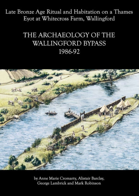 Archaeology Of The Wallingford Bypass 19
