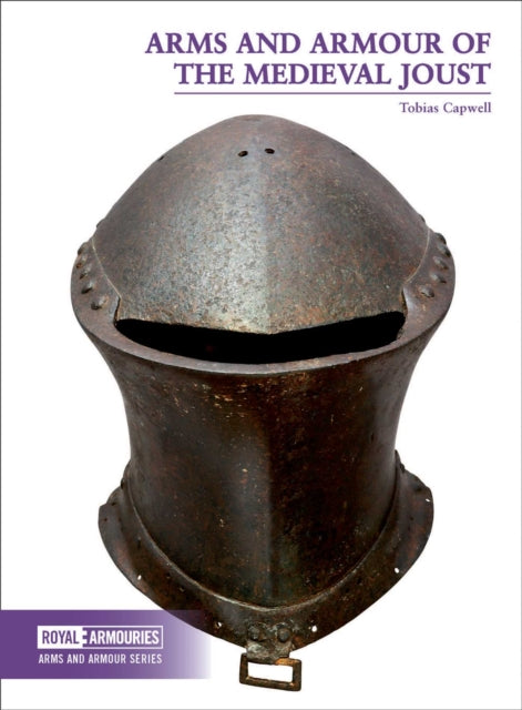 Arms & Armour Of The Joust