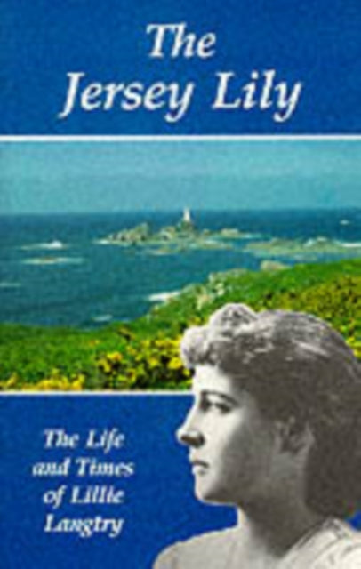 Jersey Lily Life & Times Of Lillie L By Hillsdon, Sonia