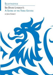 Sir David Lyndsays A Satire Of The Three By Corbett, John