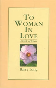 To Woman In Love By Long, Barry