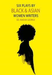 Six Plays By Black & Asian Women Writers By Syal, Meera