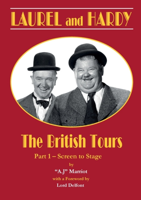 Laurel And Hardy - The British Tours - P By Marriot, A.j