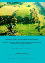 Twentyfive Years Of Arhcaeology In Glouc By Holbrook, Neil