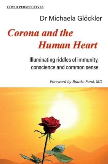 Corona & The Human Heart