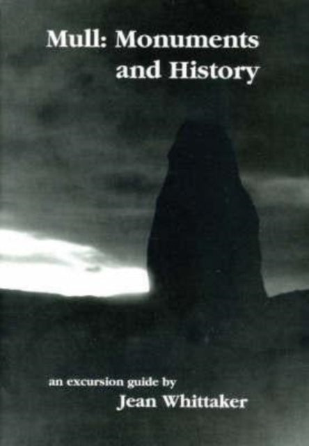 Mull: Monuments And History