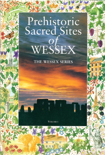 Prehistoric Sacred Sites Of Wessex