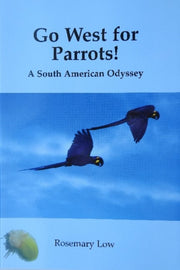 Go West For Parrots