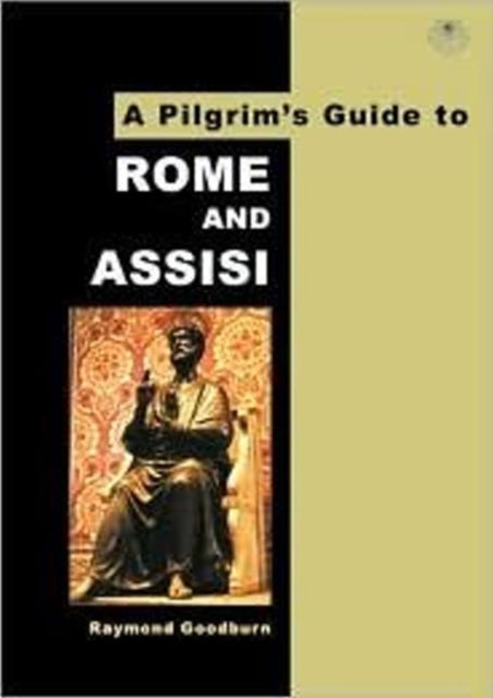 Pilgims Guide Rome & Assisi