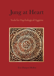 Jung At Heart: Tools For Psychological H