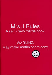 Mrs J Rules