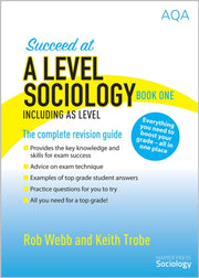 Succeed At A Level Sociology Book One