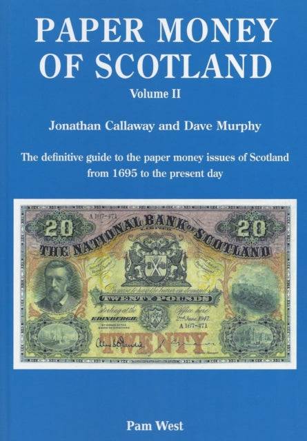 Paper Money Of Scotland Vol 2 By Callaway, Jonathan