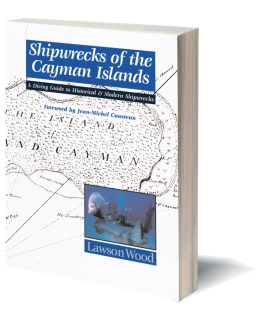 Shipwrecks Of The Cayman Islands By Lawson, Wood