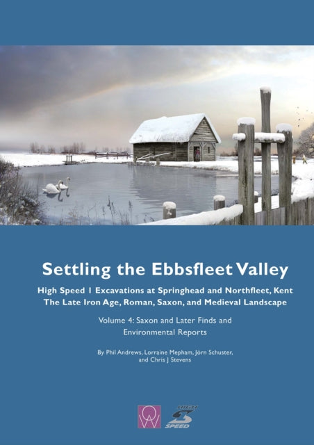 Settling The Ebbsfleet Valley High Speed By Andrews, Phil