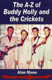 A-z Of Buddy Holly & The Crickets 3rd Ed