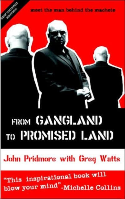Gangland To Promised Land