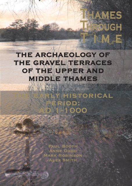 Archaeology Of The Gravel Terraces Of Th