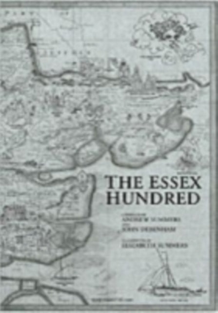 Essex Hundred 2000 Years Of Essex Histor