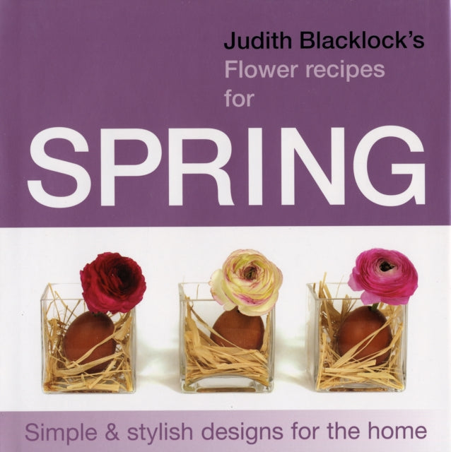 Judith Blacklocks Flower Recipes Spring