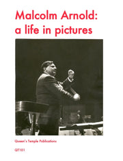 Malcolm Arnold A Life In Pictures