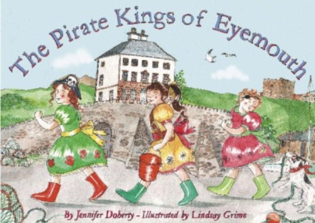 Pirate Kings Of Eyemouth