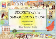 Secrets Of The Smugglers House