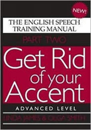 Get Rid Of Your Accent Part Two, Advancl