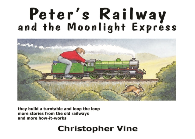 Peters Railway And The Moonlight Express