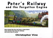 Peters Railway And The Forgotten Engine