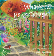 Whats In Your Garden